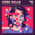 Album cover with a stylized portrait of a person and text 'Video Calls' and 'Lizzie Jack and the Beanstalks'.